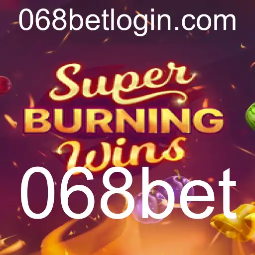Descubra as Emoções do SuperBurningWins no 068bet